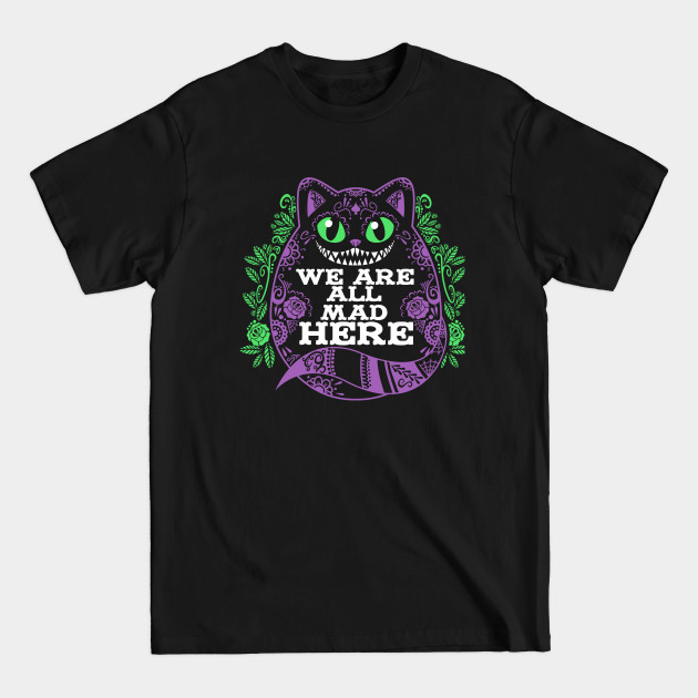 Disover Calavera cheshire cat - Cheshire Cat - T-Shirt