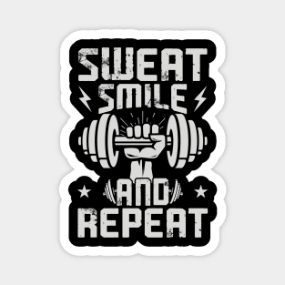 Sweat Smile And Repeat | Motivational & Inspirational | Gift or Present for Gym Lovers Magnet