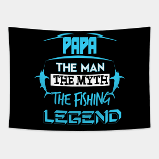 Papa The Man The Myth The Fishing Legend Tapestry