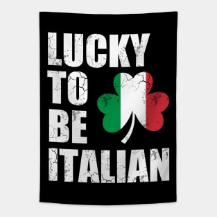 Lucky To Be Italian Italy Italia Flag St Patrick's Day Irish Tapestry