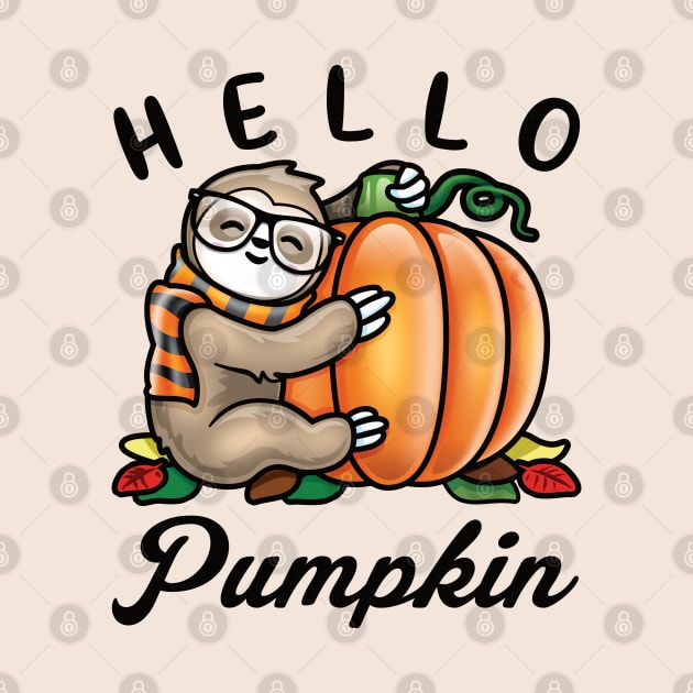 Hello Pumpkin Fall Cute Sloth by PnJ