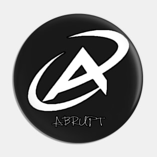 Abrupt's Merchandise Pin