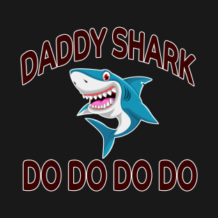 shark daddy new style unisex T-Shirt