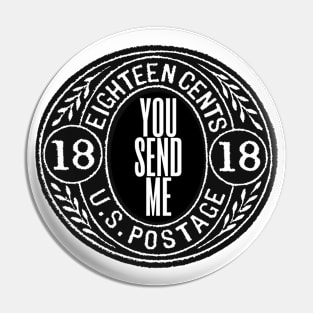 You Send Me Pin