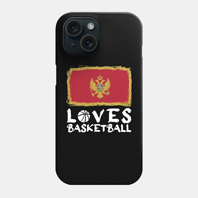 Montenegro Loves Basketball Phone Case by Arestration