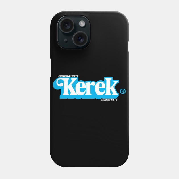 Kerek Phone Case by MFz Studioz