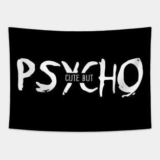 cute but Psycho Tapestry