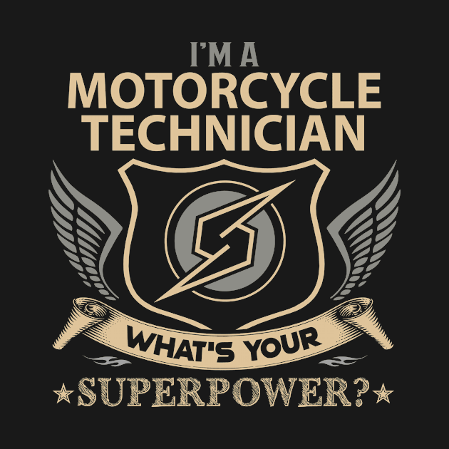 Motorcycle Technician T Shirt - Superpower Gift Item Tee by Cosimiaart