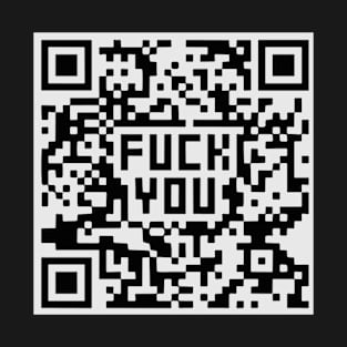 Fuck You Qr Code T-Shirt