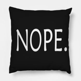 Nope Pillow