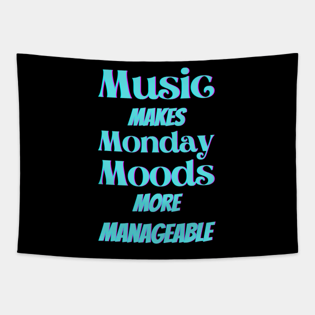 Music makes Monday moods more manageable - Turquoise Txt Tapestry by Blue Butterfly Designs 
