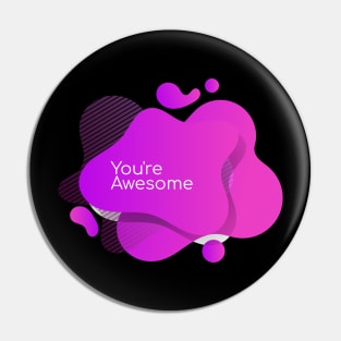 You are awesome Pin