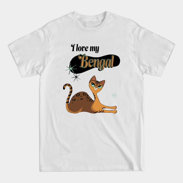 Disover I Love My Bengal Cat White - Bengal Cat - T-Shirt