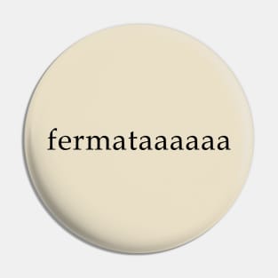 Fermata Pin