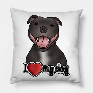 I Love My Dog (Staffordshire Bull Terrier / Staffie / Staffy) Pillow