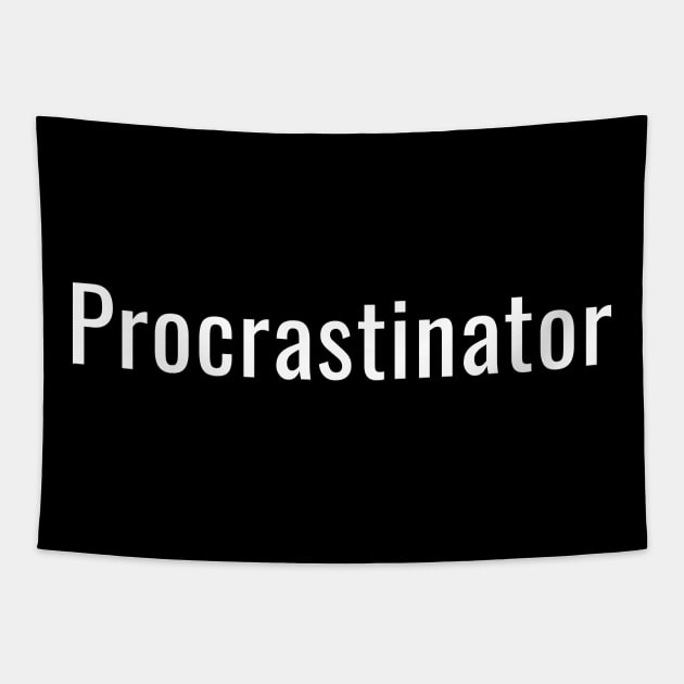 Procrastinator Tapestry by souw83