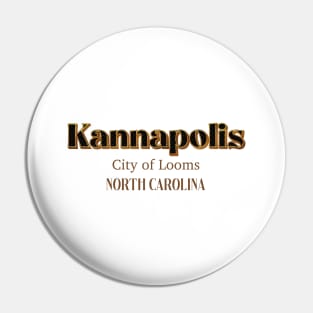 Kannapolis City Of Looms North Carolina Pin