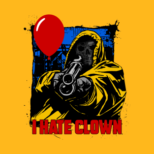 REVENGE TO THE CLOWN T-Shirt