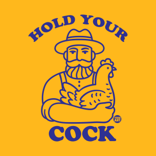 hold cock T-Shirt