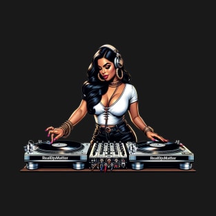 Latina Djs Matter T-Shirt