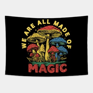 Colorful Mushroom Magic: We Are All Made of Magic Tapestry