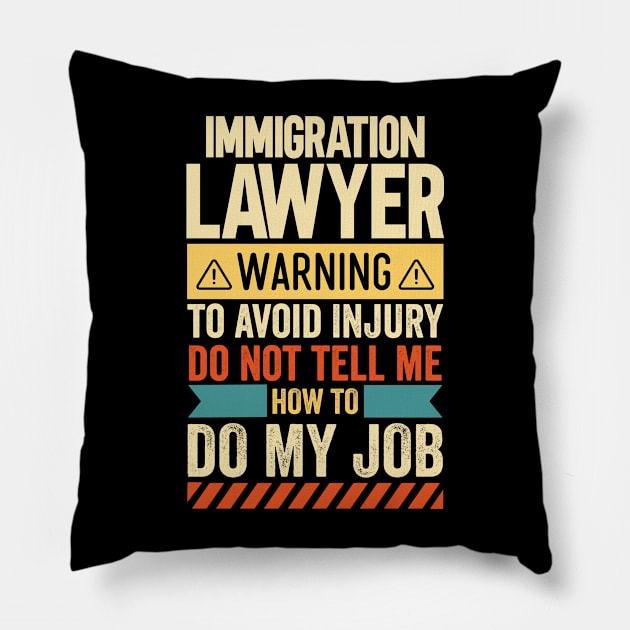 Immigration Lawyer Warning Pillow by Stay Weird