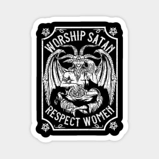 Worship Satan Respect Women - Satanic Devil Magnet