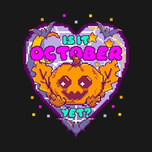 Is it October Yet? Funny Halloween 8-Bit Pixelate Pumpkin & Bats T-Shirt