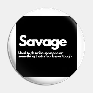 savage Pin