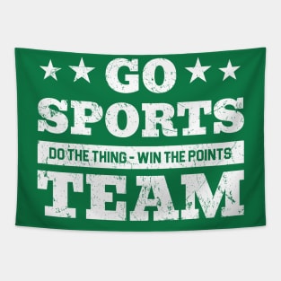 Go Sports Team - Do the Thing Win The Points Tapestry