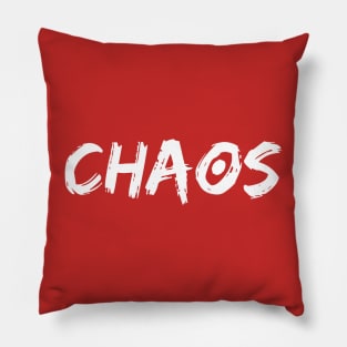 I am chaos Pillow