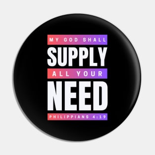 My God Shall Supply All Your Need | Bible Verse Philippians 4:19 Pin