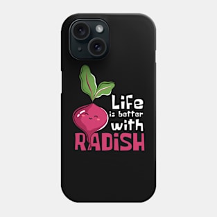 Radishingly Good: Life Is Better with Radish Phone Case