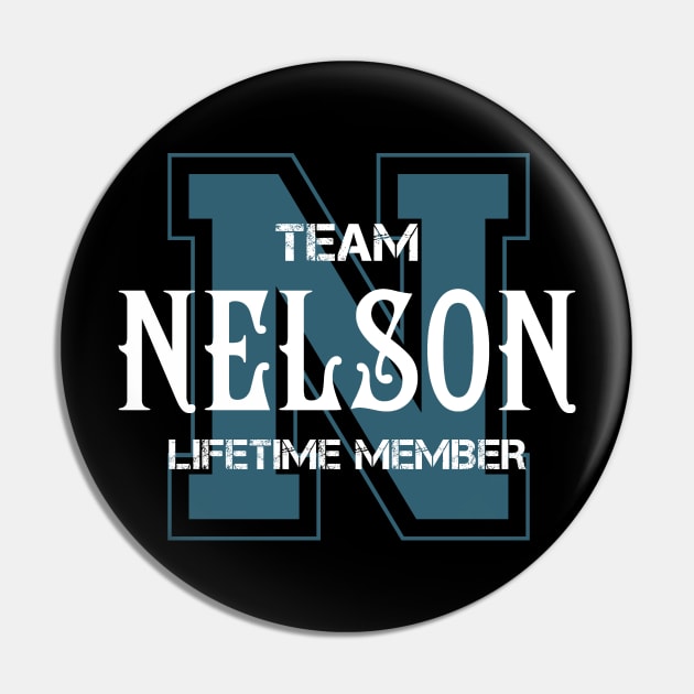 Team NELSON Lifetime Member Pin by HarrisonAlbertinenw