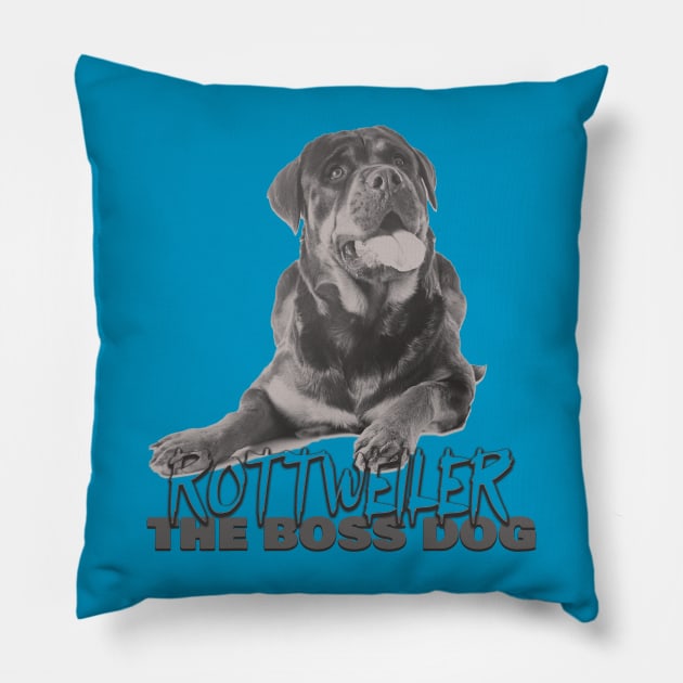 Rottweiler the boss dog Pillow by TeeText