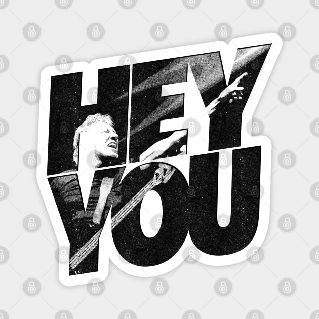 Hey You Pink Floyd Magnet by Aefe