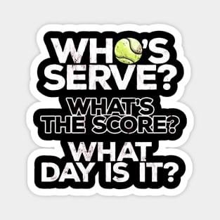 Who'S Serve Funny Tennis Magnet