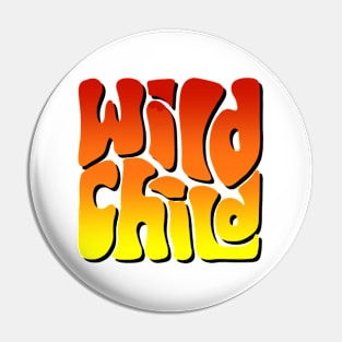 Wild Child Sunshine Colors Word Art Pin