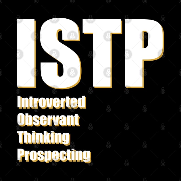 ISTP The Virtuoso MBTI types 13B Myers Briggs personality by FOGSJ