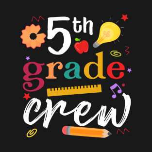 5th Grade Crew Back To School T-Shirt