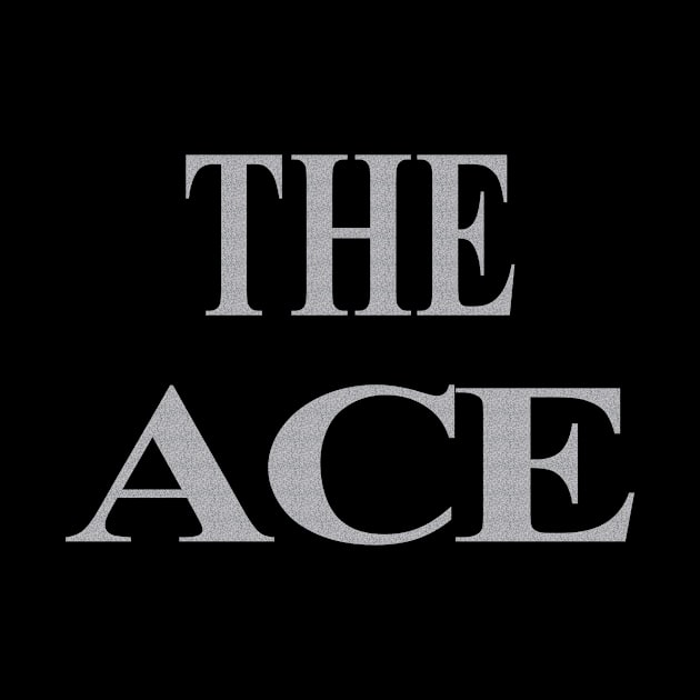 the ace by TTL