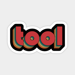 Tool - Retro Rainbow Typography Style 70s Magnet