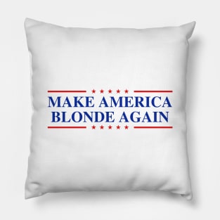 Make-America-Blonde-Again Pillow