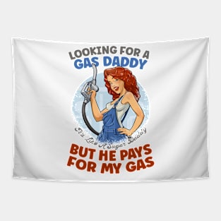 Looking for a gas daddy Sugar Daddy Funny Fuel Price Hike Political Gift Tapestry