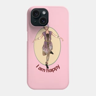 I Am Happy Fairy faerie elf dancing Phone Case