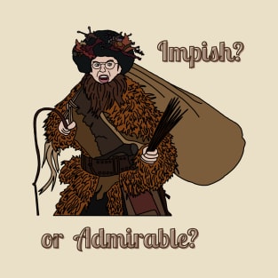 Impish or Admirable? T-Shirt