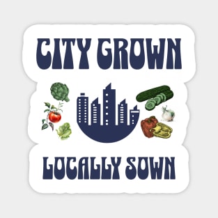 City Grown, Locally Sown Magnet