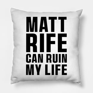 Matt Rife Can Ruin My Life Funny Quote, Trendy Summer Pillow