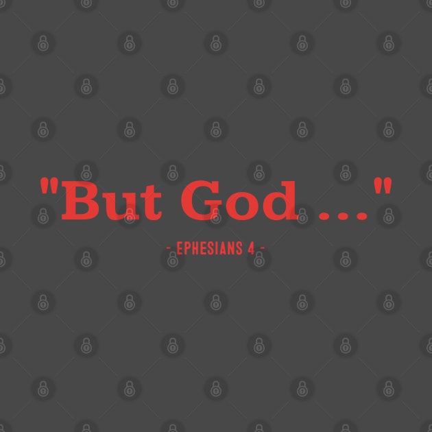 "But God ..." Ephesians 4 by SteveW50