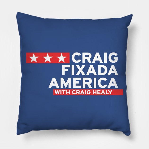 Craig Fixada America Pillow by CupStuff